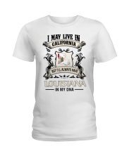 Live In California Louisiana In My DNA Ladies T-Shirt tile