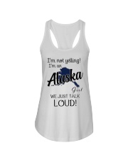 I'm Not Yelling I'm A Alaska Girl Ladies Flowy Tank tile