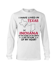 Lived In Texas But Indiana Is The Home Long Sleeve Tee tile