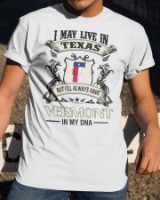 Live In Texas Vermont In My DNA Classic T-Shirt apparel-classic-tshirt-lifestyle-28