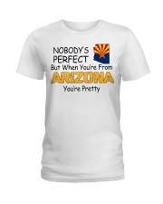 From Arizona You're Pretty Ladies T-Shirt tile