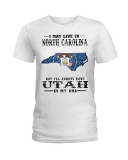 Live In North Carolina But Utah My DNA Ladies T-Shirt tile