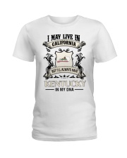 Live In California Kentucky In My DNA Ladies T-Shirt tile