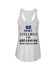 I'm Not Yelling I'm Oregon Ladies Flowy Tank tile