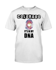 Colorado In My DNA MR0192 Classic T-Shirt front