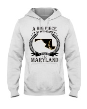 A Big Piece Of My Heart Lives In Maryland Hooded Sweatshirt tile
