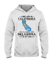 Live In California But Oklahoma In My DNA Hooded Sweatshirt tile