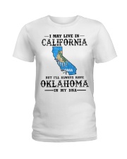 Live In California But Oklahoma In My DNA Ladies T-Shirt tile