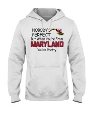From Maryland You're Pretty Hooded Sweatshirt tile