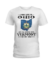 Live In Ohio But Vermont In My DNA Ladies T-Shirt tile
