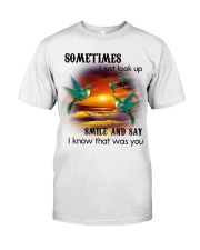 Hummingbird Sometimes I Just Look Up SB3749 Classic T-Shirt front