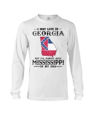 Live In Georgia But Mississippi In My DNA Long Sleeve Tee tile