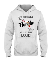 I'm Not Yelling I'm A Florida Girl Hooded Sweatshirt tile