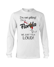 I'm Not Yelling I'm A Florida Girl Long Sleeve Tee tile
