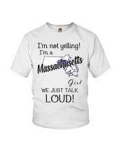 I'm Not Yelling I'm A Massachusetts Girl Youth T-Shirt tile