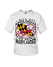 I Will Not Apologize For Being Marylander Youth T-Shirt tile