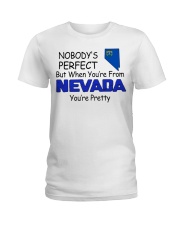 From Nevada You're Pretty Ladies T-Shirt tile