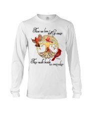 Bird Those We Love Don't Go Away KTPM0184 Long Sleeve Tee tile
