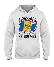 I Will Not Apologize For Being Philadelphian Hooded Sweatshirt tile