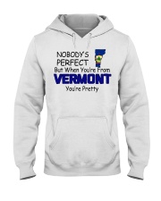 From Vermont You're Pretty Hooded Sweatshirt tile