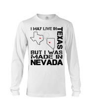 Live In Texas But Made In Nevada Long Sleeve Tee tile