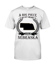 A Big Piece Of My Heart Lives In Nebraska Classic T-Shirt front