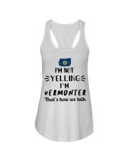 I'm Not Yelling I'm Vermont Ladies Flowy Tank tile