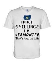 I'm Not Yelling I'm Vermont V-Neck T-Shirt tile