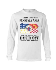 Live In Pennsylvania But Detroit In My DNA Long Sleeve Tee tile