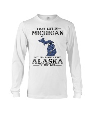 Live In Michigan But Alaska In My DNA Long Sleeve Tee tile