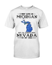Live In Michigan But Nevada In My DNA Classic T-Shirt front