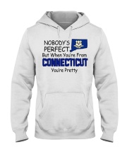 From Connecticut You're Pretty Hooded Sweatshirt tile