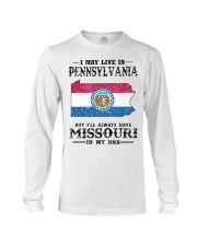 Live In Pennsylvania But Missouri In My DNA Long Sleeve Tee tile