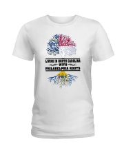 Living In North Carolina With Philadelphia Roots Ladies T-Shirt tile