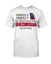 From Georgia You're Pretty Classic T-Shirt front