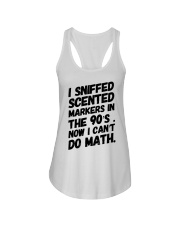 I Sniffed Scented Markers Now I Can't Do Math Ladies Flowy Tank thumbnail