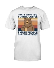 Bear Camping Thats What I Do I Drink Coffee Classic T-Shirt tile