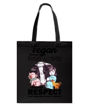 Vegan - Every mother deserves respect 2106P Tote Bag thumbnail