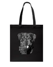 Rottweiler - Those teach us 2006L Tote Bag thumbnail
