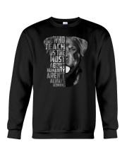 Rottweiler - Those teach us 2006L Crewneck Sweatshirt thumbnail