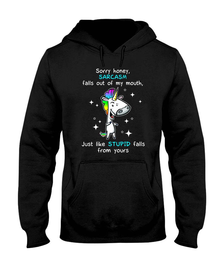 Unicorn sorry honey 1211 Hooded Sweatshirt