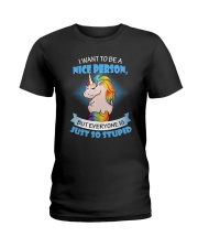 Unicorn nice person Ladies T-Shirt thumbnail