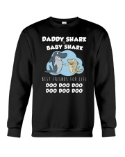 Daddy Shark And Baby Shark Crewneck Sweatshirt thumbnail