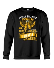 I Have A Beer Crewneck Sweatshirt thumbnail
