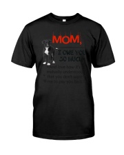 Greyhound - I owe you Mom 1806P Classic T-Shirt thumbnail