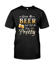 Beer Pretty Classic T-Shirt front