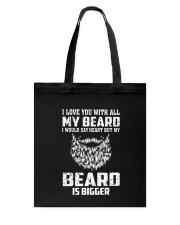 I love you will all my beard Tote Bag thumbnail