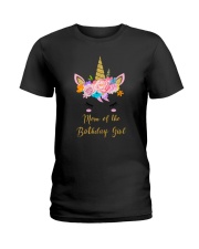 Mom of the birthday girl 150319 Ladies T-Shirt thumbnail