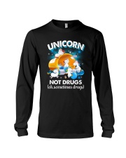 Unicorn Not Drug 0509 Long Sleeve Tee thumbnail