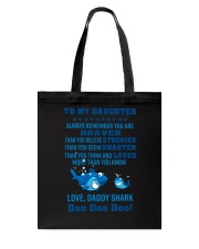 Daddy shark - To my daughter 1806L Tote Bag thumbnail
